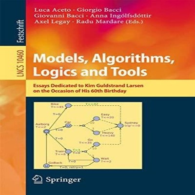 Models Algorithms Logics and Tools Essays Dedicated to Kim Guldst