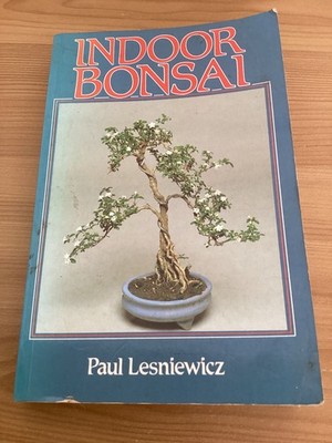 Indoor Bonsai by Paul Lesniewicz. Paperback. 0713717009. Very Good condition