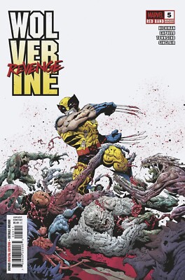 Wolverine: Revenge - Red Band (2024) #1 2 3 4 5 Marvel Comics COVER SELECT