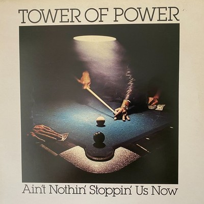TOWER OF POWER Ain't Nothin' Stoppin' Us Now 1976 (Vinyl LP)