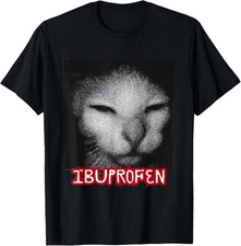 Ibuprofen Funny Cat Meme Vintage Unhinged Cringe T-Shirt unisex T-Shirt