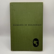 Elements of Biologicals Vintage Eli Lilly Medical Q&A Book HC Pharmaceutical