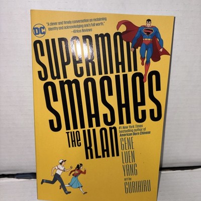 Superman Smashes the Klan by Gene Luen Yang (2020, Trade Paperback)