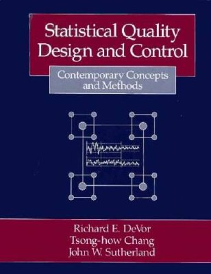 Statistical Quality Design and Control: Contemporary Concepts and Methods - GOOD