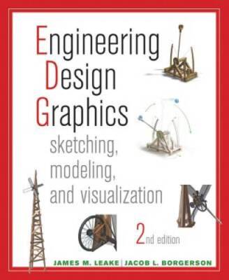Engineering Design Graphics: Sketching, Modeling, and Visualization - GOOD