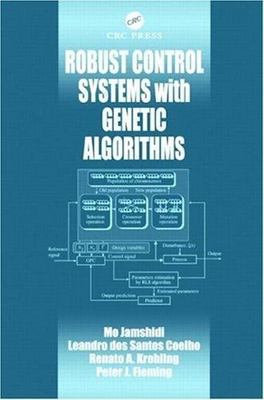 Robust Control Systems with Genetic Algorithms