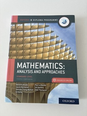 Oxford IBDP: IB Mathematics: Analysis and Approaches Standard Level