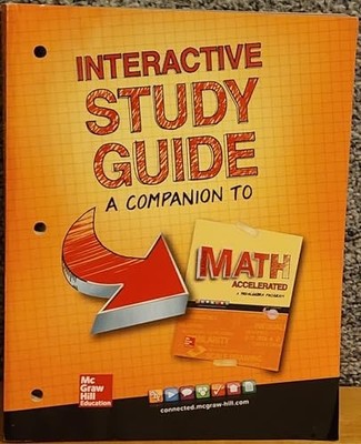 Glencoe Math Accelerated 2017, Interactive Study Guide by McGraw Hill (2016, ...