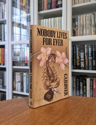 Ian Fleming's James Bond: Nobody Lives For Ever By John Gardner, 1986 (1st/1st)