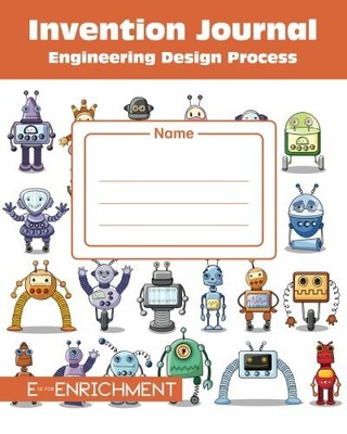 INVENTION JOURNAL: ENGINEERING DESIGN PROCESS (STEM By M. Taboubi **BRAND NEW**