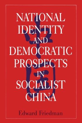 National Identity and Democratic Prospects in Socialist China