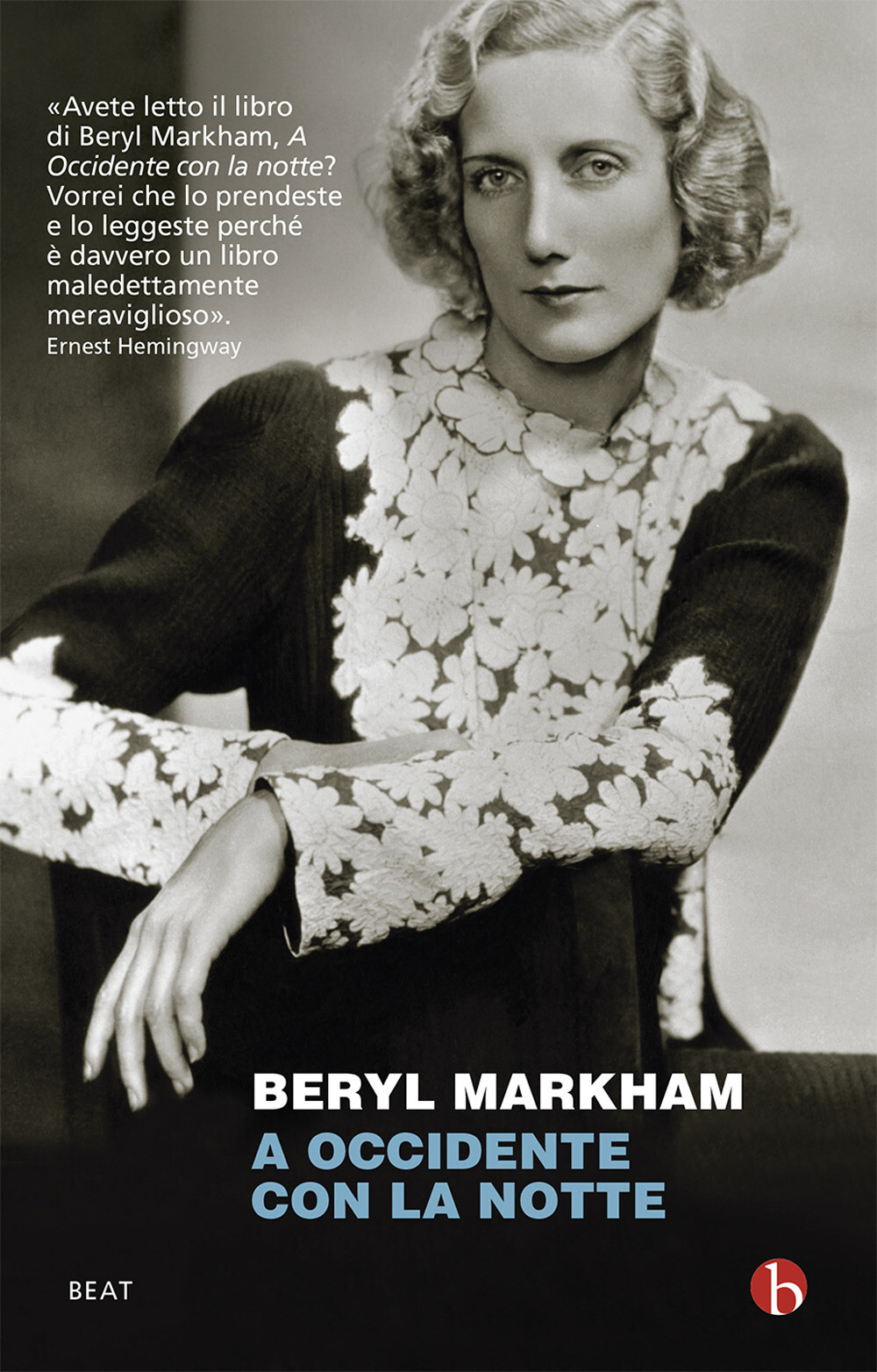 Libri Beryl Markham - A Occidente Con La Notte