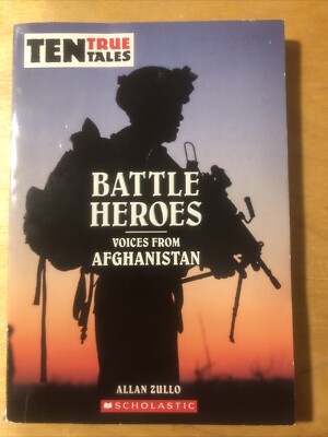 Battle Heroes: Voices from Afghanistan (Ten True Tales) - Paperback ...