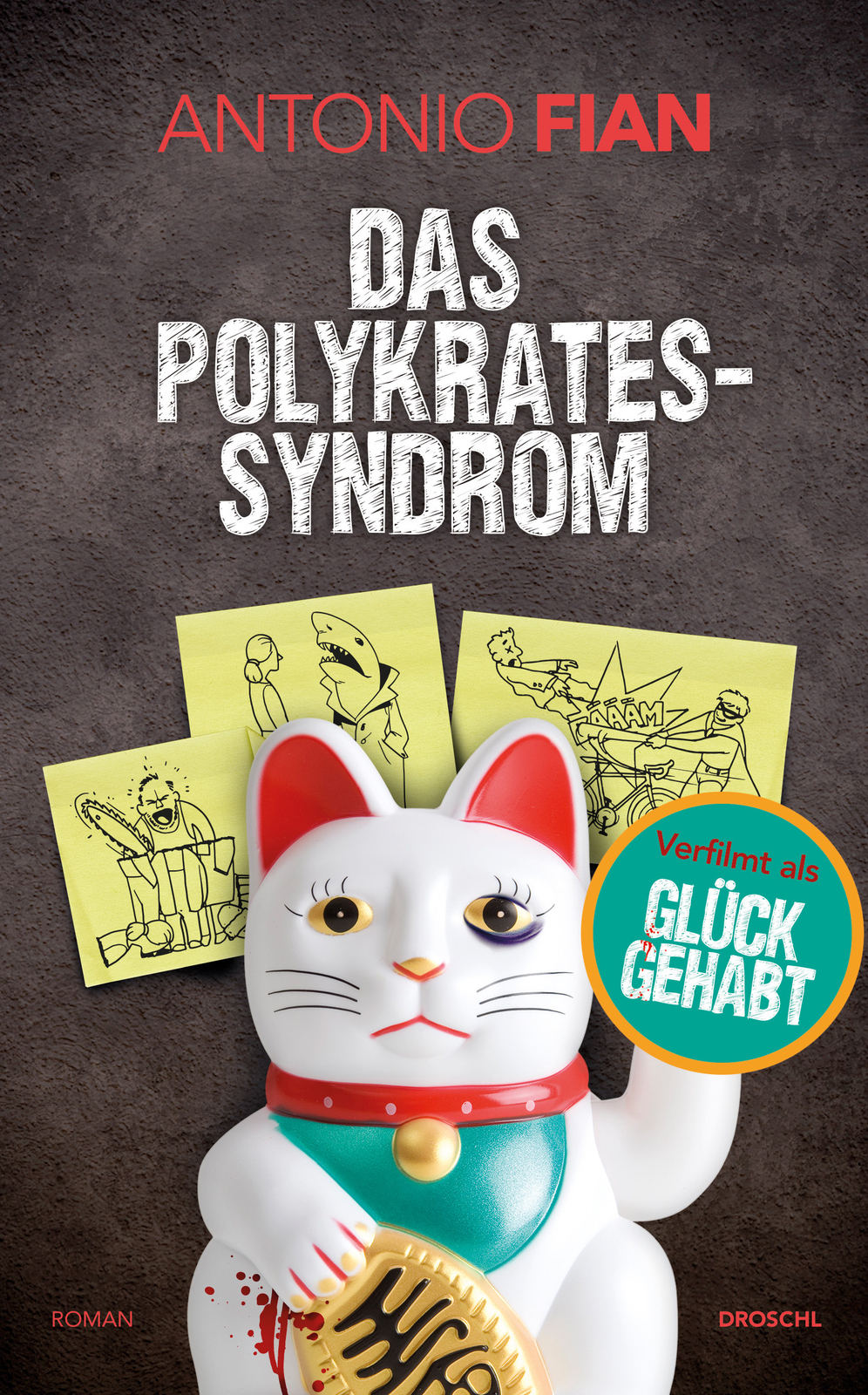Thumbnail - Antonio Fian / Das Polykrates-syndrom