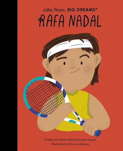 Maria Isabel Sanchez Vegara Rafa Nadal (Copertina rigida)