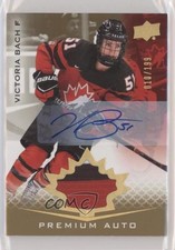 2021 Upper Deck Team Canada Juniors 10/199 Tier 1 Victoria Bach Patch Auto 0l7u