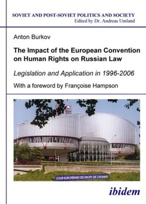 Anton Burkov (u. a.) | The Impact of the European Convention on Human R -...