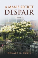 Donald G Ennis | A Man's Secret Despair | Taschenbuch | Englisch (2021)