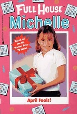 April Fools (Full House: Michelle) by Alexander, Nina, Acceptable Book
