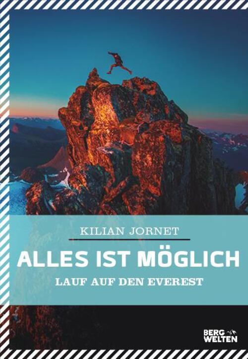 Thumbnail - Alles Ist Möglich | Lauf Auf Den Everest | Kilian Jornet | Buch | 248