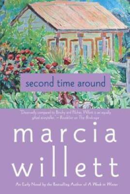 Second Time Around: A Novel - Paperback By Willett, Marcia - GOOD