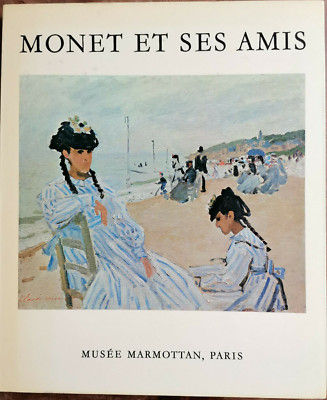 MONET und seine Freunde.  Musée Marmottan, Paris. 1971 - ungeöffnetes Buch