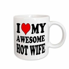 3dRose I love my awesome hot wife. Mug