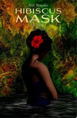 Hibiscus Mask by Rich Shapero, Good Book