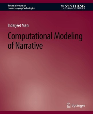 Inderjeet Mani | Computational Modeling of Narrative | Taschenbuch | Englisch