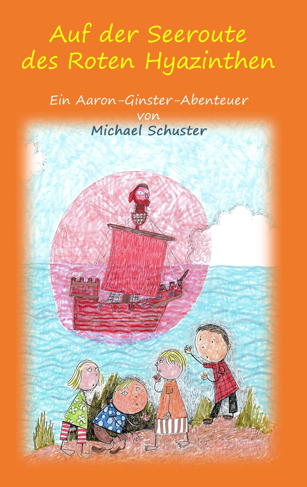 Thumbnail - Auf Der Seeroute Des Roten Hyazinthen Ein Aaron-ginster-abenteuer
