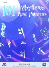 101 Rhythmic Rest Patterns for FLUTE