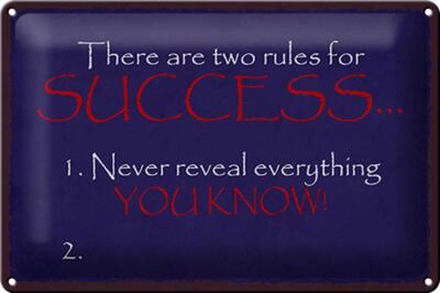 Blechschild Spruch 30x20 cm two rules for Success never Deko Schild tin sign