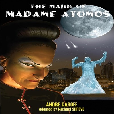 The Mark of Madame Atomos Andre Caroff Paperback Black Coat Press