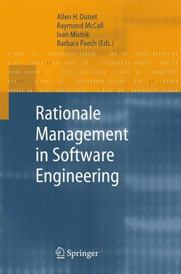Allen H. Dutoit (u. a.) | Rationale Management in Software Engineering | Buch