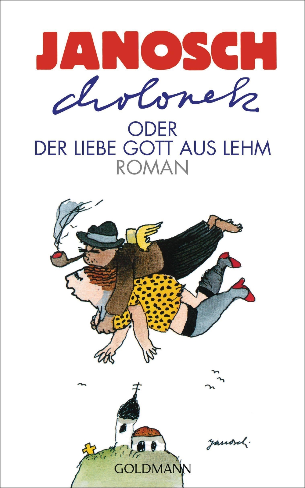 Thumbnail - Cholonek Oder Der Liebe Gott Aus Lehm | Janosch | Buch | 315 S. |