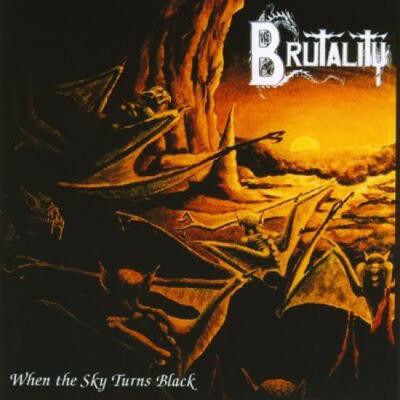 Brutality - When The Sky Turns Black CD #92232