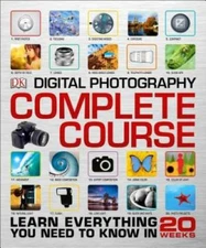 Digital Photography Complete Course - Hardcover By David Taylor - VERY GOOD