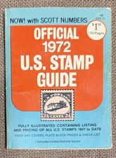 SCOTT Official 1972 U.S. Stamp Guide with Scott Numbers, Fully Illustrated