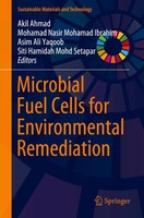 Akil Ahmad (U. A.) | Microbial Fuel Cells For Environmental Remediation | Buch