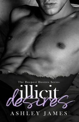 Illicit Desires Ashley James Taschenbuch Englisch 2022 Ashley James