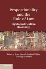 Grant Huscroft Proportionality and the Rule of Law (Paperback) (UK IMPORT)