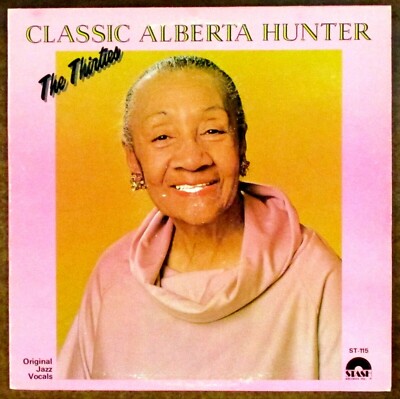 ''Classic Alberta Hunter'' LP (1978) Stash ST 115 Recorded 1935 - 1940