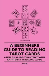A-Beginner-039-s-Guide-to-Reading-Tarot-Cards-A-Helpful-Guide-for-Anybody-with-an