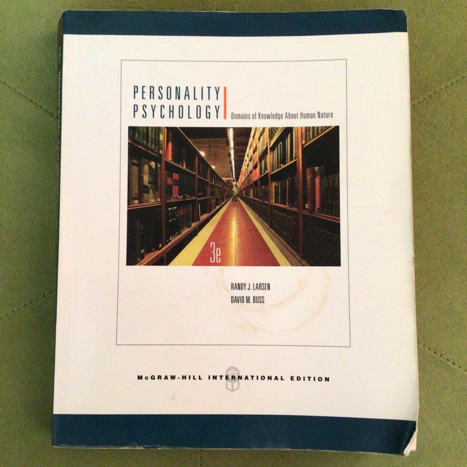 Personality Psychology: Domains of Knowledge About Human Nature by Randy Larsen,