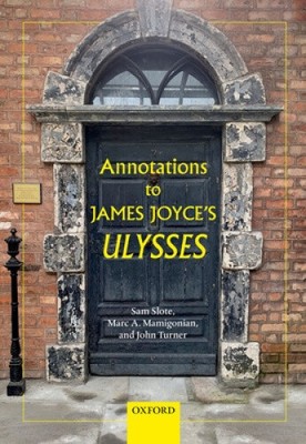 Anmerkungen zu James Joyces Ulysses von Slote, Sam [gebunden, 1424 Seiten]