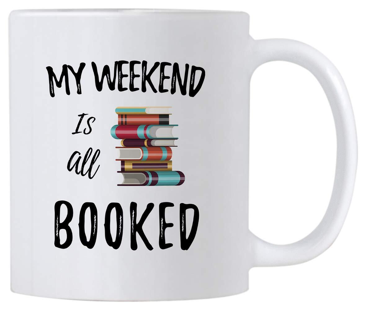 Reading Coffee Mug. My Weekend Is All Booked 11 oz Cup. Gift Idea for Teacher...