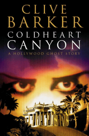 Coldheart Canyon by Barker, Clive Hardback Book The Cheap Fast Free Post - Picture 1 of 2