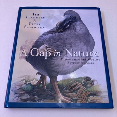 A Gap in Nature by Timothy Flannery (Hardback, 2001)