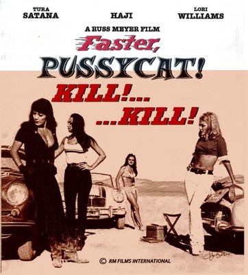 PUSSYCAT! KILL! KILL! KILL! シュリンク付き Faster, Pussycat! Kill! Kill! New Authentic Russ Meyer Classic Blu