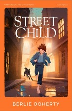 Street Child by Berlie Doherty (Paperback Book)